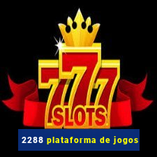 2288 plataforma de jogos